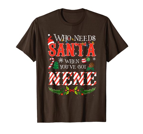 

noel xmas who needs santa when you've got nene t-shirt, White;black