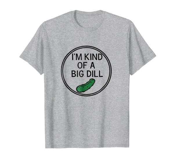 

i'm kind of a big dill funny pickle shirt, White;black