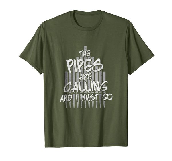 

The Pipes Are Calling And I Must Go | Organist Music T-Shirt, Mainly pictures