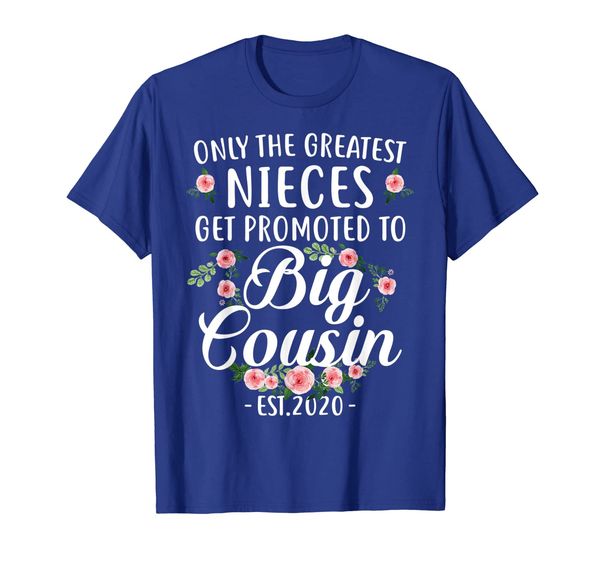 

funny new nieces shirt get promoted to big cousin est.2020 t, White;black