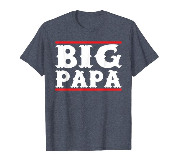 

funny big papa - big daddy father's day shirt, White;black