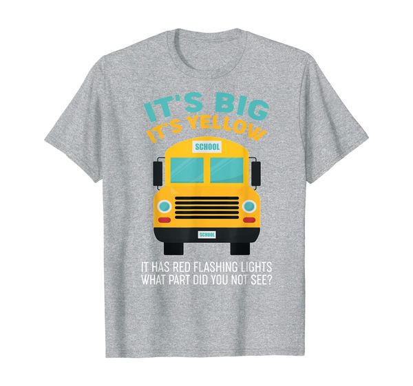 

funny school bus driver gift - what part did you not see t-shirt, White;black