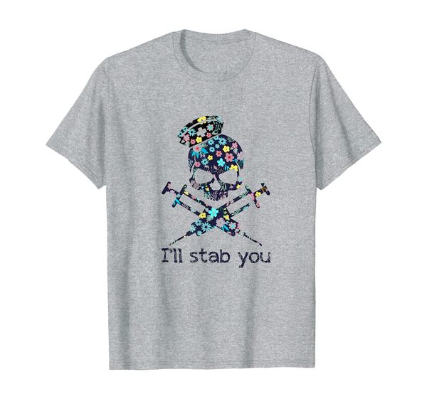 

skull nurse i'll stab you funny nurse t shirt, White;black