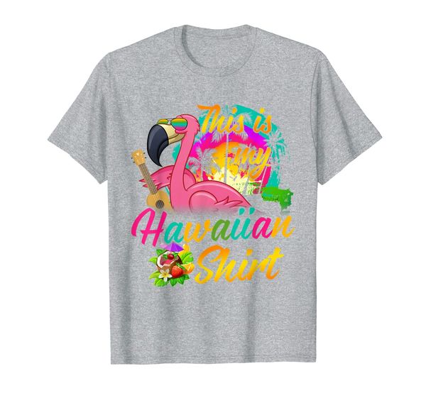 

Funny Flamingo Shirt Women This is my Hawaiian Summer Beach T-Shirt, Mainly pictures