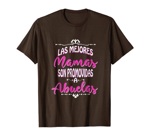 

las mejores mamas son promovidas a abuelas shirt abuela tee, White;black