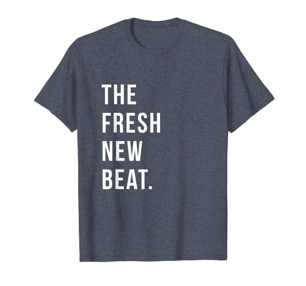 

The Fresh New Beat. T-Shirt | Family Matching Group Tees, Mainly pictures