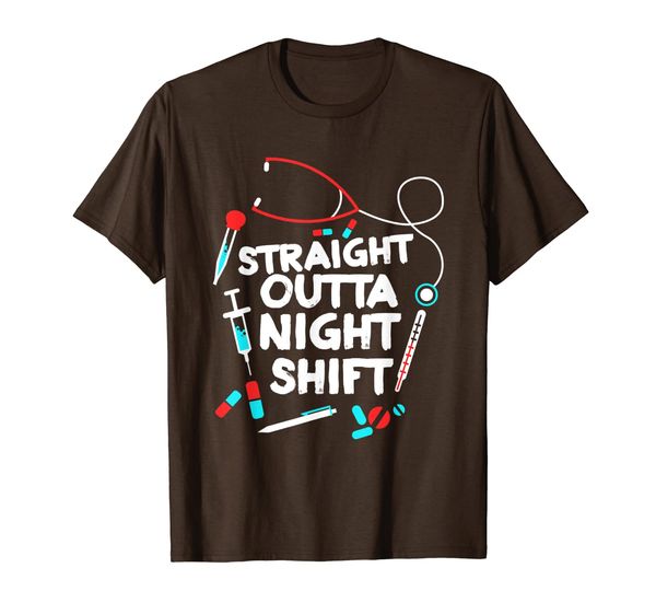 

Straight Outta Night Shift Shirt - Nurse NightShift T-Shirt, Mainly pictures