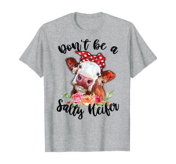

funny cow bandana don't be a salty heifer floral farmer gift t-shirt, White;black