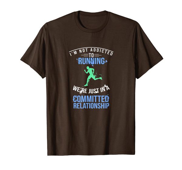 

Cool Funny Addicted Running Committed Relationship T-Shirt, Mainly pictures