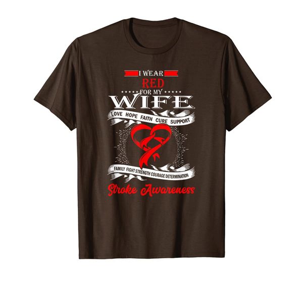 

i wear red for my wife stroke awareness shirt, White;black