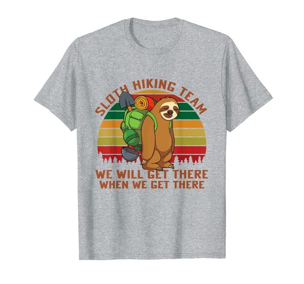 

sloth hiking team we'll get there when we get there t-shirt, White;black