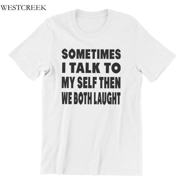 

men's t-shirts sometimes i talk to myself then we both laugh print cute anime oversized 4xl 5xl 6xl t-shirt 33260, White;black