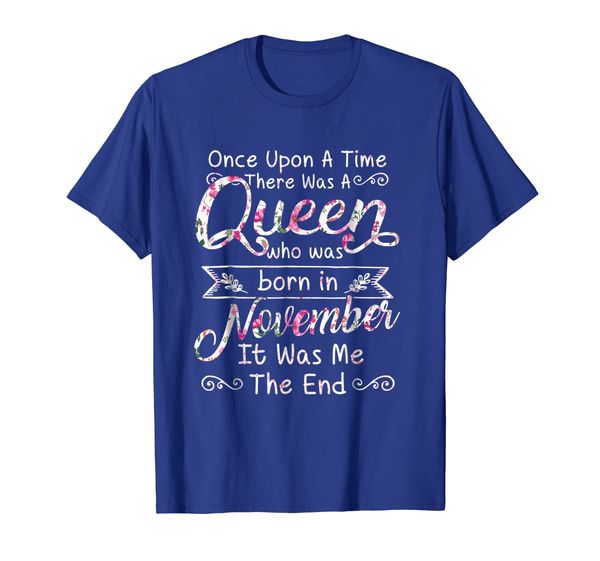 

queen was born in november once upon a time t-shirt, White;black