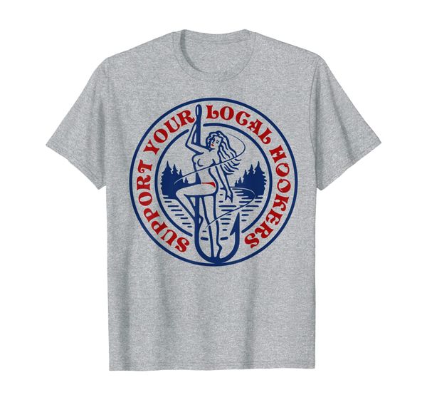 

funny fishing shirt - support your local hookers for dad t-shirt, White;black