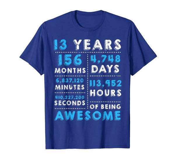 

13 years months days hours awesome funny 13th birthday shirt, White;black
