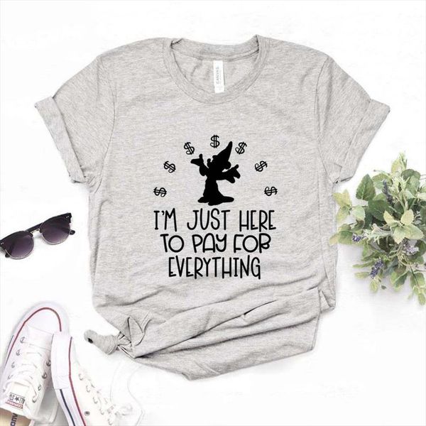 

im just here to pay mens t shirts and women everything cotton casual funny lady yong street tee fa, White;black
