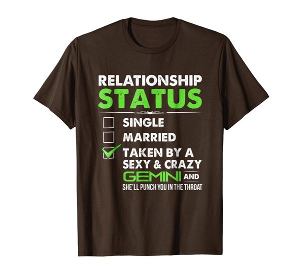 

relationship status taken by a and crazy gemini tshirt, White;black