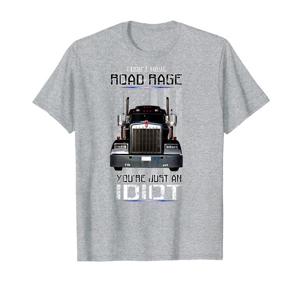 

i don't have road rage you're just an idiot t-shirt, White;black