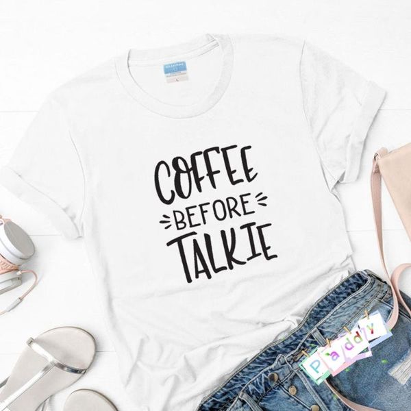 

women's t-shirt shirts coffee before talkie clothing fashion funny lover tee oversized gift for friend cotton comfortable, White