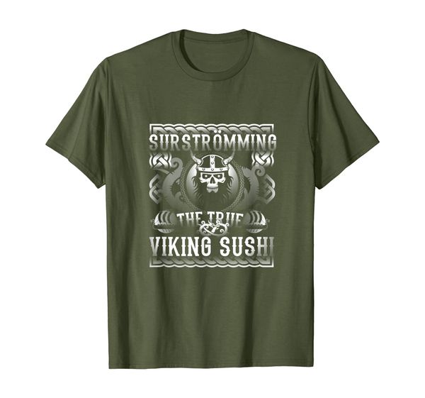 

Surstromming T-Shirt True Viking Sushi, Mainly pictures