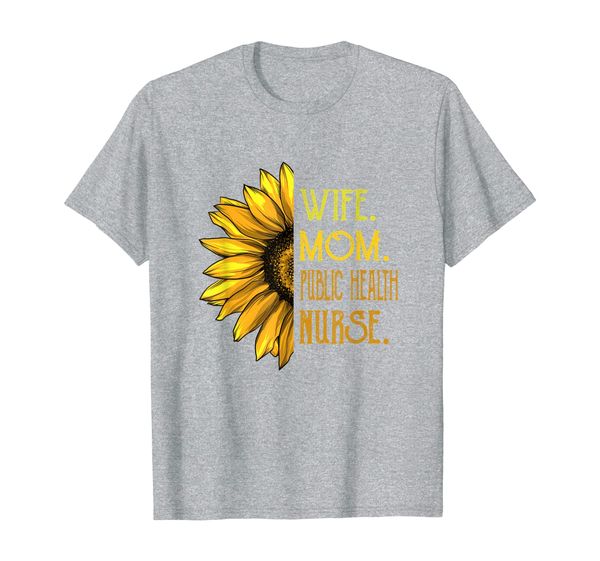 

funny sunflower shirts public health nurse t-shirt, White;black