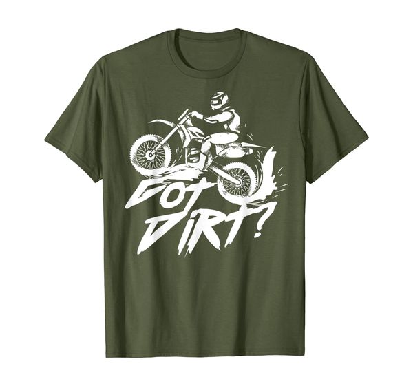 

got dirt shirt | cute unique dirt bike motor fans tee gift, White;black