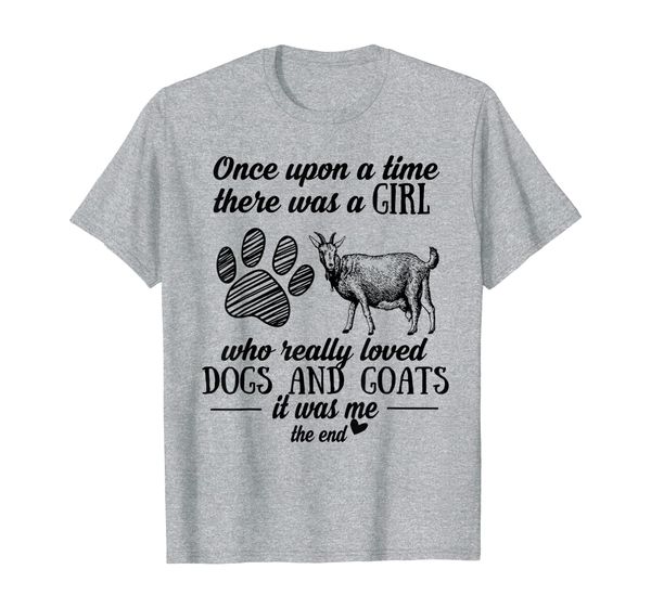 

once upon a time there was a girl love dogs goats shirt, White;black