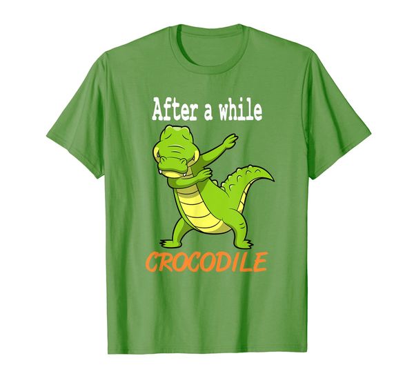 

Alligator Shirt - After a While Crocodile Shirt Gift Idea, Mainly pictures