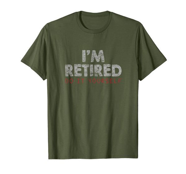 

"i'm retired do it yourself" retirement gift t-shirt, White;black