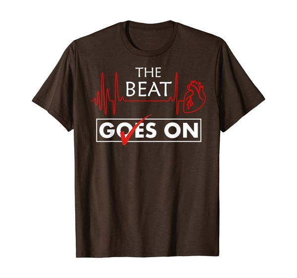 

The Beat Goes On T-Shirt Gift for Heart Disease Survivors, Mainly pictures