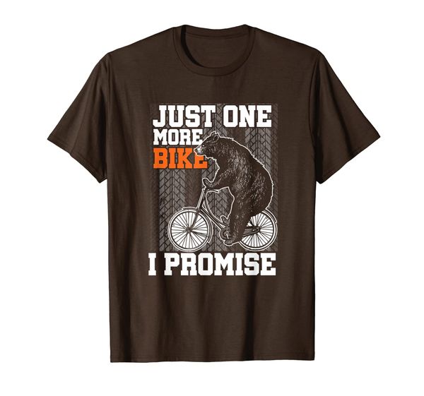 

funny cyclist just one more bike i promise t-shirt t-shirt, White;black