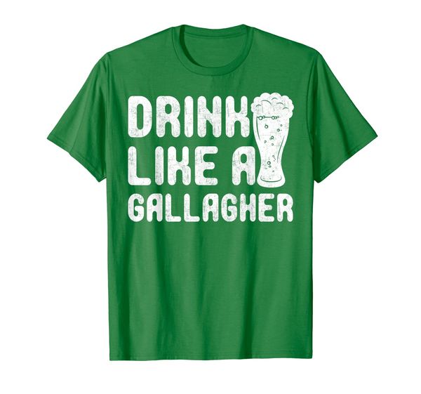 

Drink Like A Gallagher Shirt Great St Patrick' Day Gift Tee, Mainly pictures