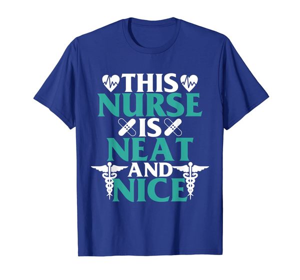 

This Nurse is Neat And Nice tshirt nurse gift proud, Mainly pictures
