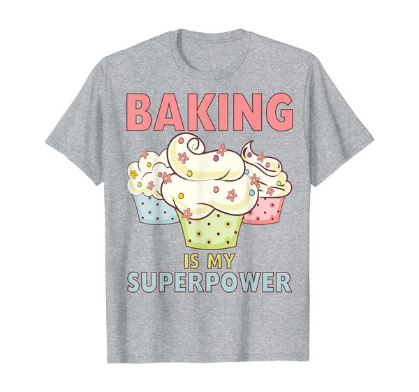 

baking is my superpower 3 sweet pastel cupcakes baker gift t-shirt, White;black