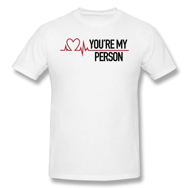 

men's t-shirts friends for men you're my person, grey's quote funny crewneck cotton t shirt, White;black