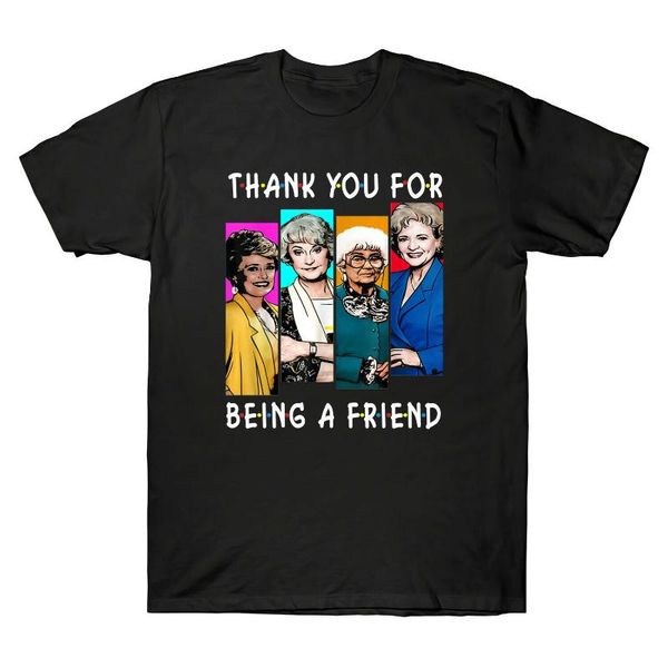 

women's t-shirt fashion women cotton casual print loose t shirts thank you for being a friend golden girls vintage funny gift tee, White