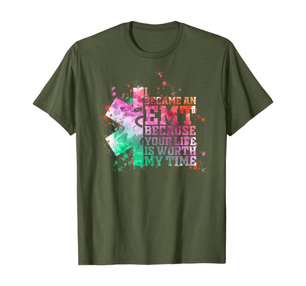 

I became EMT because your life is worth my time EMT Tshirt, Mainly pictures