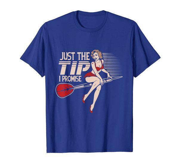 

just the tip i promise tshirt dart sports player, White;black
