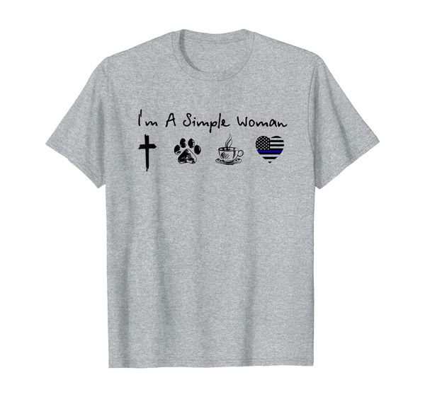 

i am a simple woman i like god paw dog coffee and thin blue, White;black