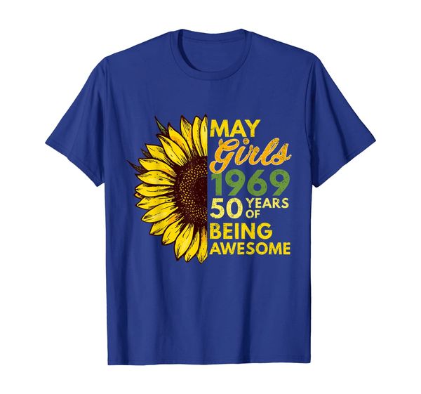 

May-Girl-1969 50 Years Awesome-Sunflower-Birthday T-shirt, Mainly pictures