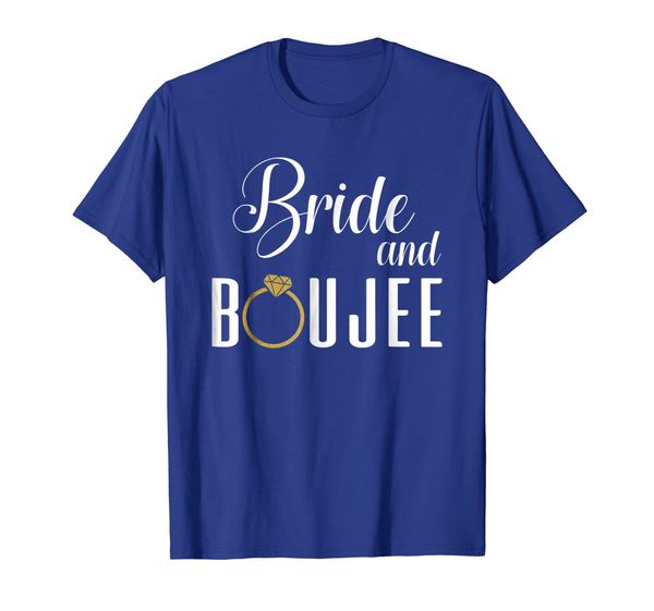 

bride boujee - funny bridal t-shirt, White;black