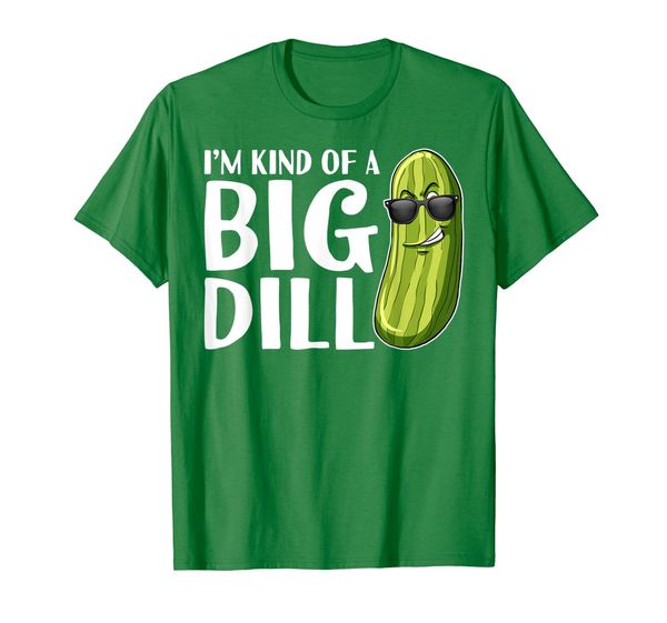 

i'm kind of a big dill funny pickle, White;black