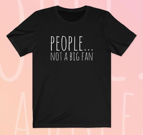 

people not a big men t shirts mens letters print cotton casual funny for lady girl tee hipster, White;black