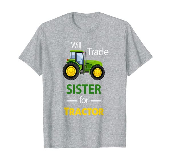 

will trade sister for tractor funny gift farm farmer brother t-shirt, White;black