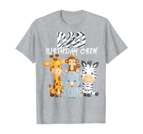 

dad birthday crew safari zoo jungle animals bday party t-shirt, White;black