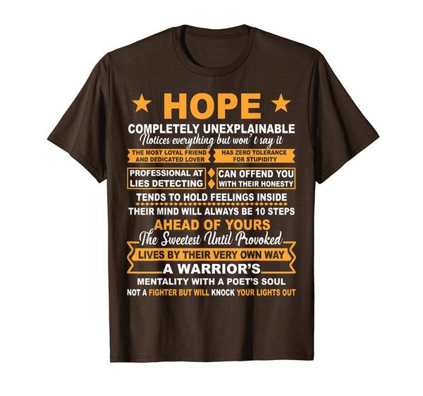 

HOPE Completely Unexplainable Name T-shirt is lifestyle, Mainly pictures