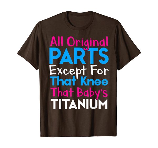 

original parts titanium knee replacement surgery tshirt, White;black