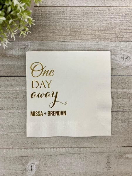 

kitchen paper personalized text luncheon avail printed one day away white napkins cocktail beverage wedding