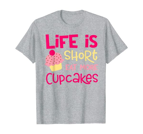 

life is short, eat more cupcakes t-shirt, White;black