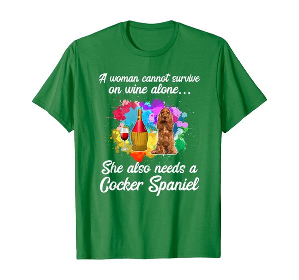 

A Woman Cannot Survive On Wine Alone - Cocker Spaniel Mom Ts, Mainly pictures